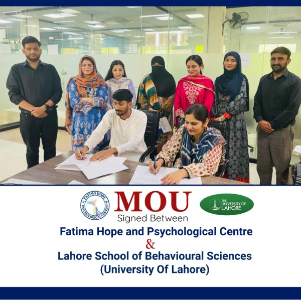 MoU signing between Fatima Hope & Psychological Centre and Lahore School of Behavioural Sciences, University of Lahore